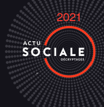 Actualité sociale : ce qui change en 2021!