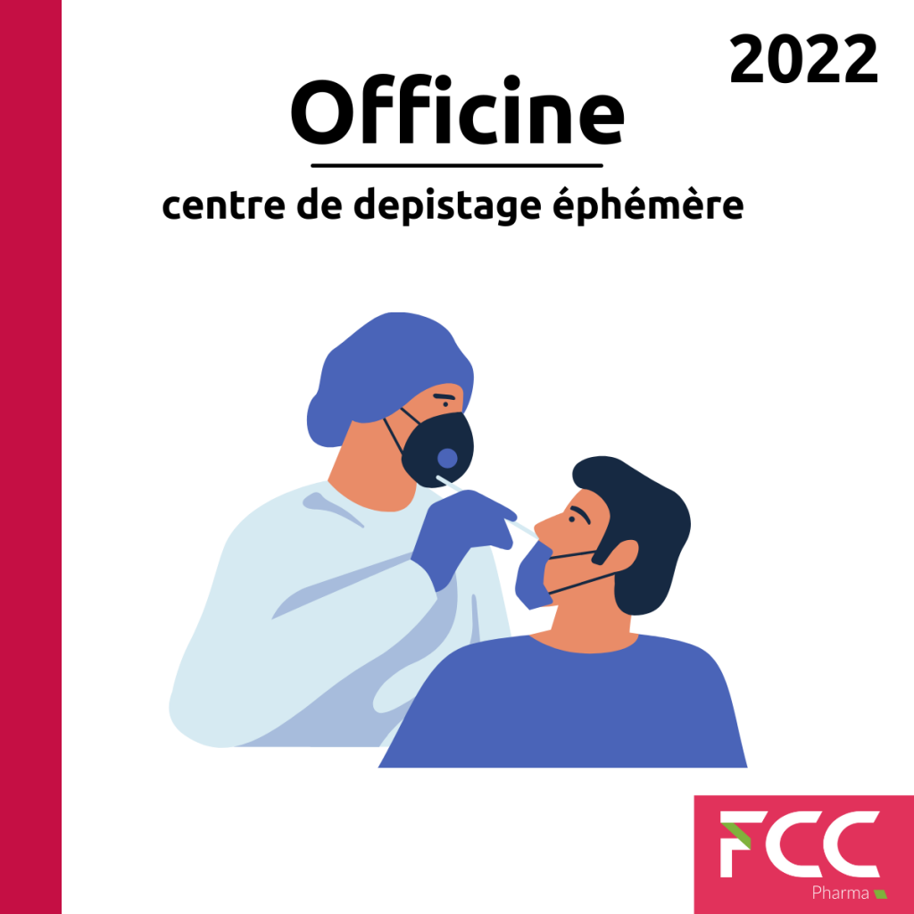  INFORMATION OFFICINE – CENTRE DE DÉPISTAGE ÉPHÉMÈRE