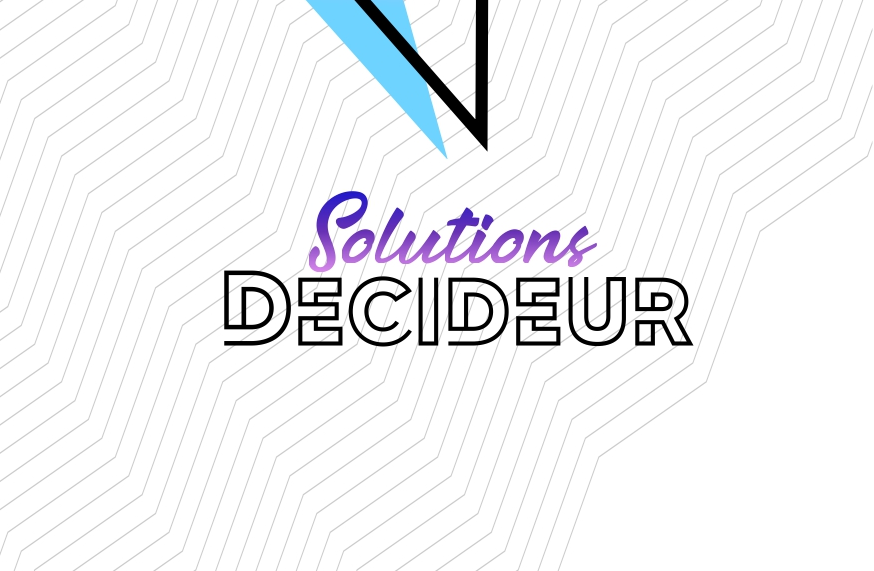  SOLUTIONS DECIDEUR 2022